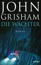Die Wächter von John Grisham 2020 Gebundene Ausgabe top zustand Heyne Verlag Ers