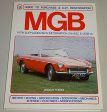 Restaurierungsanleitung MG B 1,8 l Tourer + MGB GT + GT V8, Baujahre 1962 - 1980