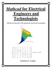 MathCAD for Electrical Engineers and Technologists Stephen Philip Tubbs Buch