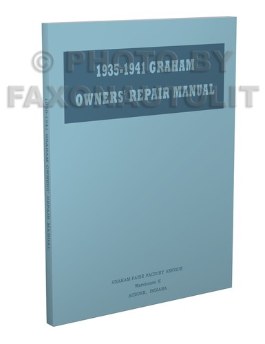 Graham auto shop manuell - graham, 1941