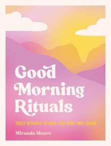 Good morning rituals daily - rituals:,
