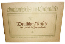 Choralvorspiele  Deutsche Meister des 17. und 18 Jahrhunderts Kirchenorgel Orgel