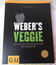 Weber's Veggie von Jamie Purviance, vegetarische Grillrezepte