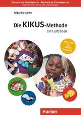 KIKUS Deutsch: Die Kikus-Methode. Ein Leitfaden mit Multilingualer Sprach-L ...