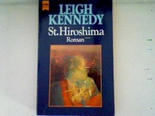 St. Hiroshima Kennedy, Leigh: