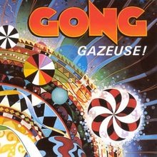 Gazeuse von gong cd - cd, |