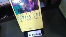 Coming out : die Geschichte eines halben Lebens. Monette, Paul: