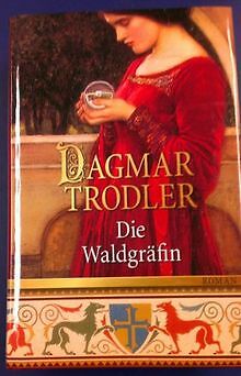 Die waldgräfin von dagmar - die,