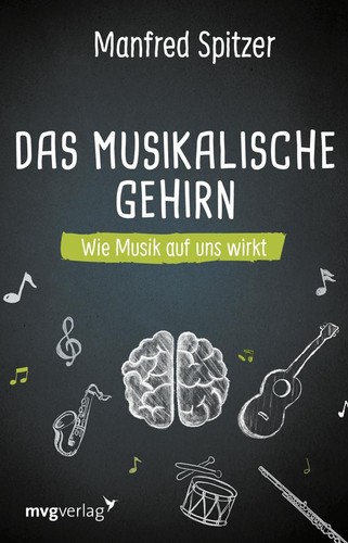Das musikalische gehirn - musikalische, |