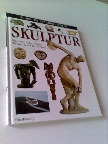 Skulpturen sehen staunen - staunen,