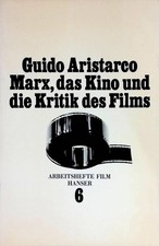 Marx, das Kino und die Kritik