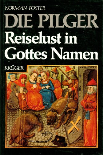 Die pilger reiselust - die,