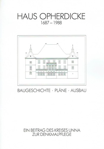 Haus opherdicke 1687 - haus, 1687-1988