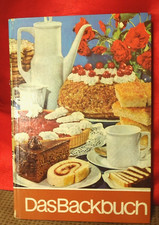 DDR  Kochbuch - DAS  BACKBUCH - Verlag f. d. Frau  Leipzig -1983