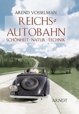 Reichsautobahn | Arend Vosselmann | deutsch