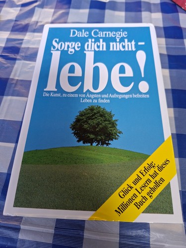 Sorge dich nicht lebe buch - nicht,