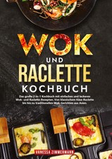 Wok und Raclette Kochbuch |