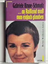 SIGNIERT! Gabriele Krone-Schmalz - An Russland muss man einfach glauben 