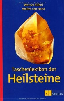 Taschenlexikon der heilsteine - taschenlexikon,