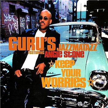 Guru featuring angie stone - stone,