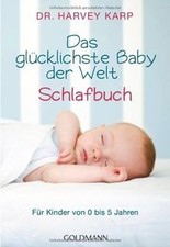 Das glücklichste Baby der Welt - Schlafbuch: Für Kinder ... | Buch | Zustand gut