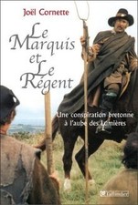 Le marquis et le régent : Une