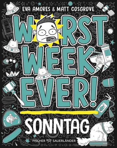 Worst week ever sonntag - worst,