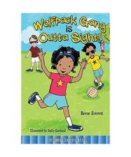 Wolfpack Gang Is Outta Sight!, Reese Everett