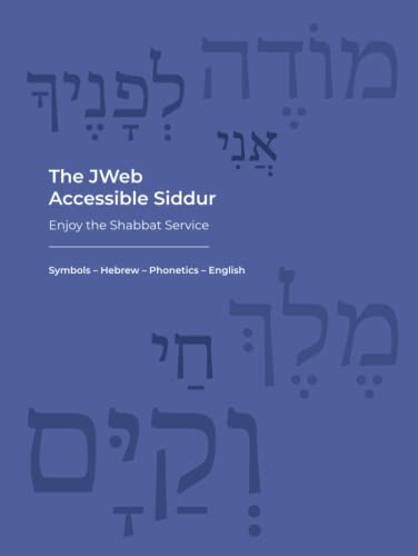 The jweb accessible siddur - the,