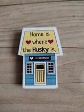 Kühlschrank Magnet Huskitory, Home is where the Husky is, Hund, magnetisch, Tier