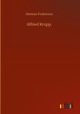 Alfried Krupp. | Herman