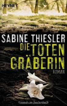 Die totengräberin roman von - totengräberin:,