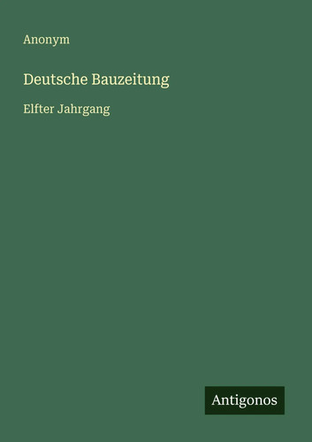 Anonym deutsche bauzeitung - anonym,