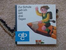 Zur Schule gehe ich seit drei Tagen, Waldorf, Geb. Ausgabe