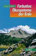 Farbatlas ökosysteme der erde - farbatlas,