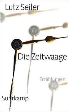 Die zeitwaage erzählungen - erzählungen, |