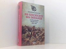 Die Geschichte der Indianer