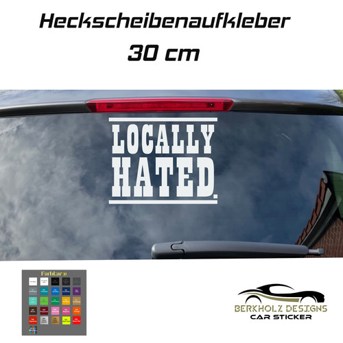 Locally hated aufkleber - locally,