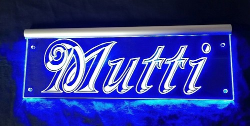 Mutti led namensschild oder - led,