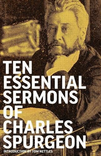 Charles spurgeon ten essential - ten,