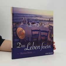 Das Leben feiern  |  Bianka