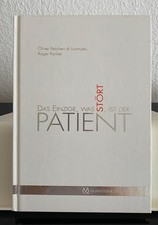 Fachbuch Zahnarztpraxis Marketing "Das Einzige, was stört, ist der Patient"