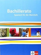 Bachillerato. Ausgabe Spanisch für die Oberstufe: Schulb... | Buch | Zustand gut