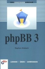 phpBB 3. Das Einsteigerseminar  von not specified | Buch | Zustand sehr gut