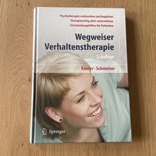 Wegweiser Verhaltenstherapie - 2. Auflage - Kanfer / Schmelzer / Springer Verlag