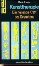 Kunsttherapie. Die heilende