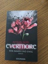 Alyson Noël - Evermore 6: Für Immer und Ewig, Taschenbuch