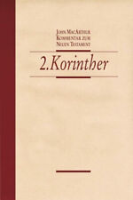 2. Korinther: John MacArthur Kommentar Buch Christliche Literaturverbreitung