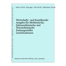 Wirtschafts- und Sozialkunde: Ausgabe für Medizinische, Zahnmedizinische und Tie