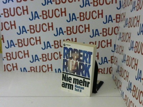 Ruark robert nie mehr arm - robert:,